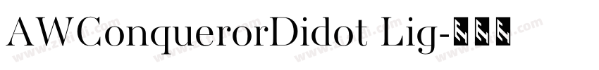 AWConquerorDidot Lig字体转换